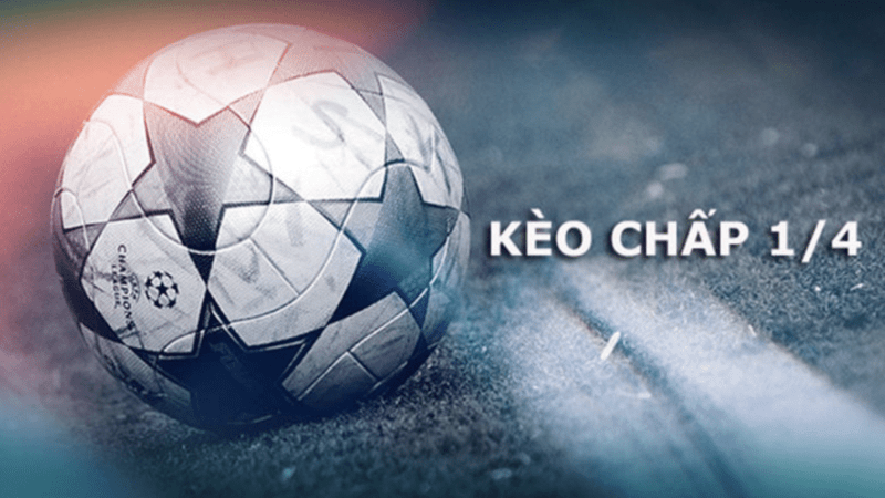 Kèo chấp 1/4 khá thường gặp trong cá cược kèo Châu Á