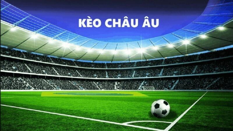 Cập nhật đầy đủ các thông tin về trận đấu khi soi kèo Châu Âu